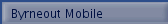Byrneout Mobile